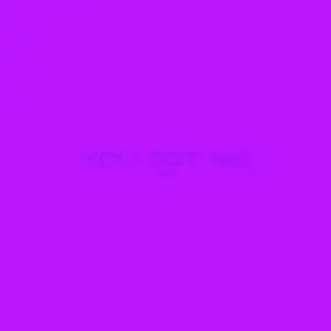 You Got Me cover art