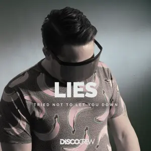 Lies (Tried Not To Let You Down) cover art