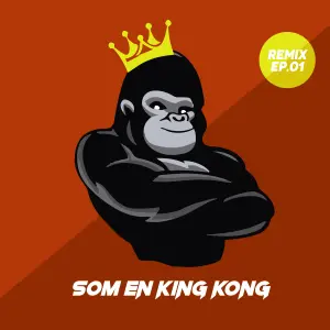 Som En King Kong (Remix EP.01) cover art