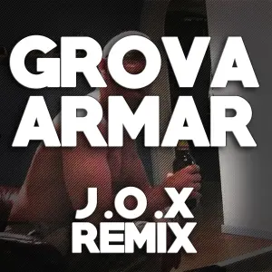 Grova Armar (Remix) cover art