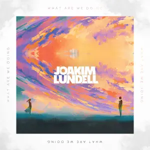 What Are We Doing cover art