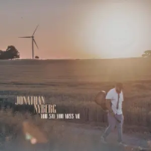 You Say You Miss Me cover art