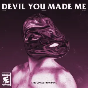Devil You Made ME cover art