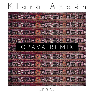 Bra (OPAVA Remix) cover art