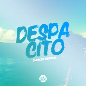 Despacito (Chill Out Version) cover art