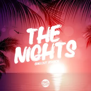 The Nights (Chill Out Version) cover art