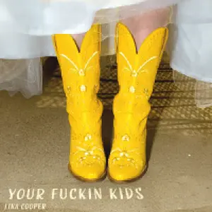 Your Fuckin Kids cover art