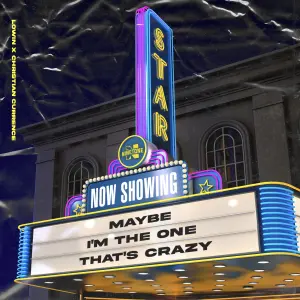 Maybe I'm the one that's crazy cover art