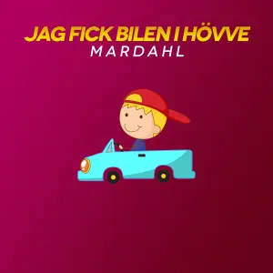 Jag Fick Bilen I Hövve cover art