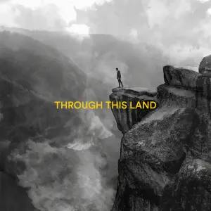 Through This Land cover art