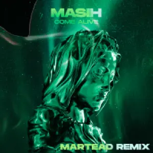 Come Alive  (Martead Remix) cover art