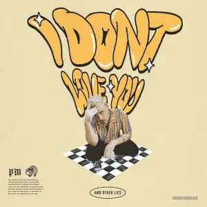 I Don't Love You, and Other Lies cover art