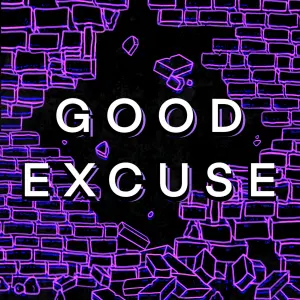 GOOD EXCUSE cover art