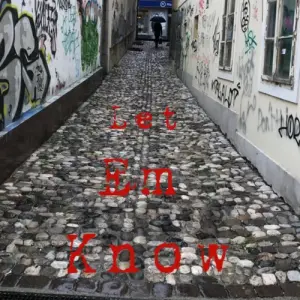 Let Em Know cover art