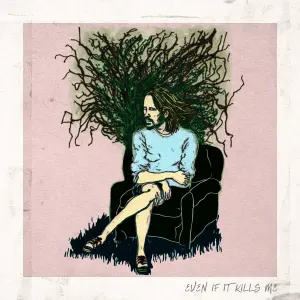 Even If It Kills Me cover art