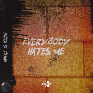 Everybody Hates Me cover art